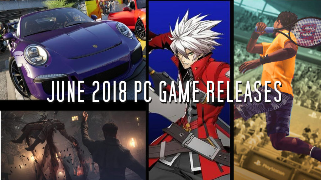 June 2018 Game Releases
