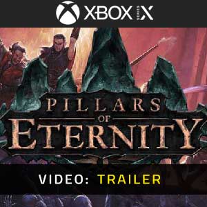 Pillars of Eternity Xbox Series X Video Trailer