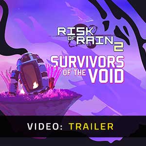 Risk of Rain 2 Survivors of the Void Video Trailer
