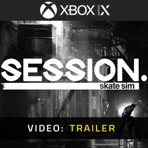 Session Skateboarding Sim Game Xbox Series- Video Trailer
