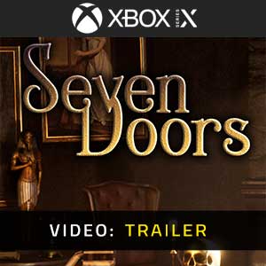 Seven Doors Xbox Series- Video Trailer