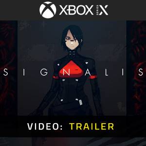 SIGNALIS Xbox Series- Video Trailer