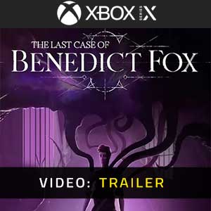 The Last Case of Benedict Fox Xbox Series- Video Trailer