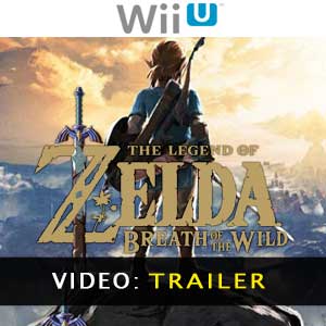 The Legend of Zelda Breath of the Wild Wii U - Video Trailer