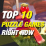 Top 10 Popular Puzzle Games Right Now To Give Your Brain A Workout