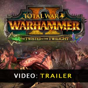 Total war warhammer 2 the twisted the twilight когда