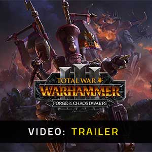 Total War WARHAMMER 3 Forge of the Chaos Dwarfs Video Trailer