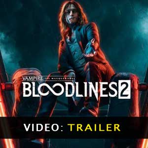 Vampire The Masquerade Bloodlines 2 Trailer Video
