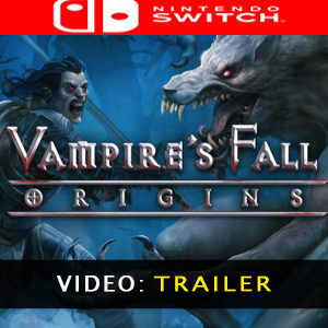 Vampires Fall Origins Nintendo Switch Video Trailer