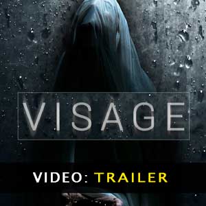Visage Video Trailer